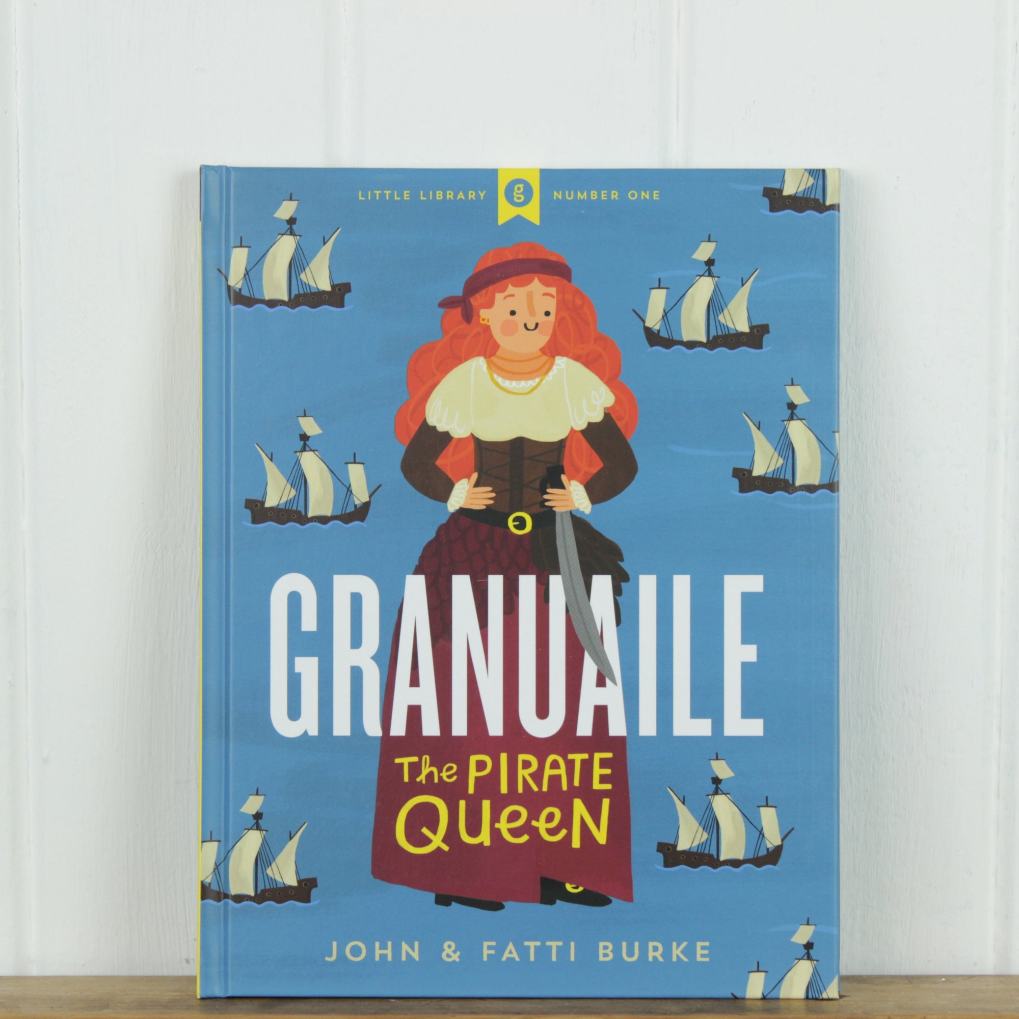 Granuaile, The Pirate Queen, John & Fatti Burke
