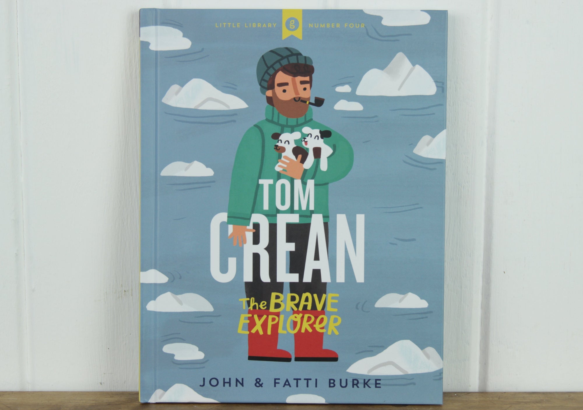 Tom Crean, The Brave Explorer, John & Fatti Burke